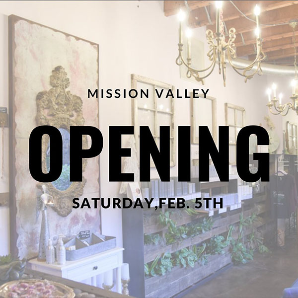 MISSION VALLEY RE-OPENING FEB. 5TH!